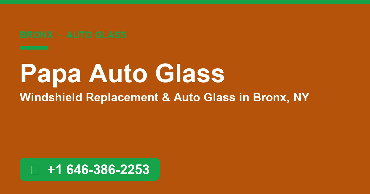 Papa Auto Glass